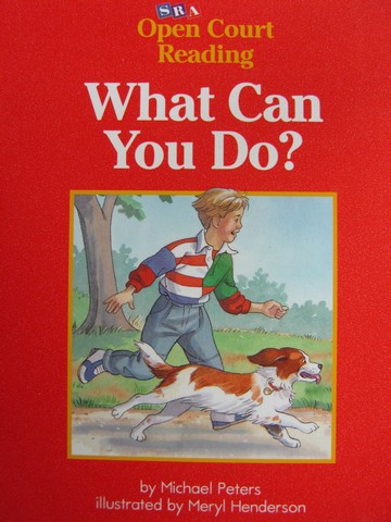 (image for) SRA Open Court Reading A What Can You Do? (P) by Michael Peters