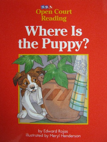 (image for) SRA Open Court Reading A Where Is the Puppy? (P) by Edward Rojas