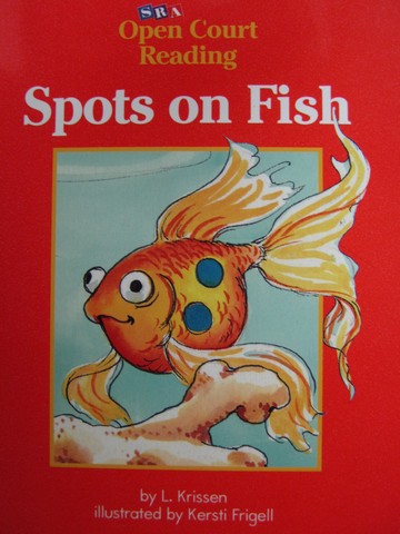 (image for) SRA Open Court Reading A Spots on Fish (P) by L Krissen