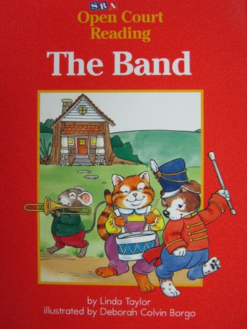 (image for) SRA Open Court Reading A The Band (P) by Linda Taylor
