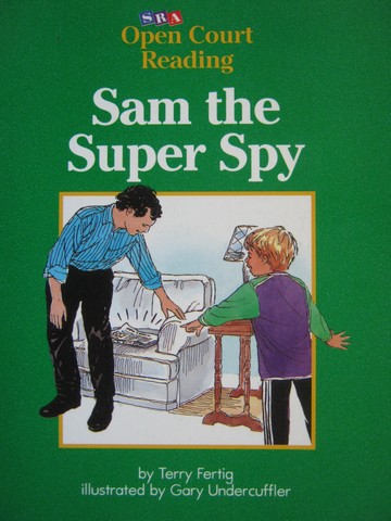 (image for) SRA Open Court Reading C Sam the Super Spy (P) by Terry Fertig