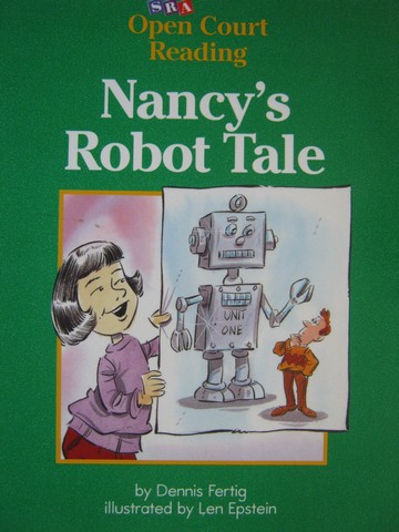 (image for) SRA Open Court Reading C Nancy's Robot Tale (P) by Dennis Fertig