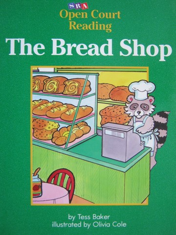 (image for) SRA Open Court Reading C The Bread Shop (P) by Tess Baker