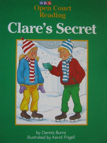 (image for) SRA Open Court Reading C Clare's Secret (P) by Dennis Burns
