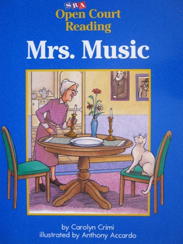 (image for) SRA Open Court Reading D Mrs. Music (P) by Carolyn Crimi