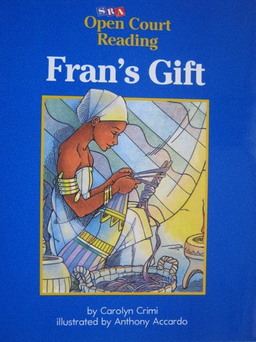 (image for) SRA Open Court Reading D Fran's Gift (P) by Carolyn Crimi