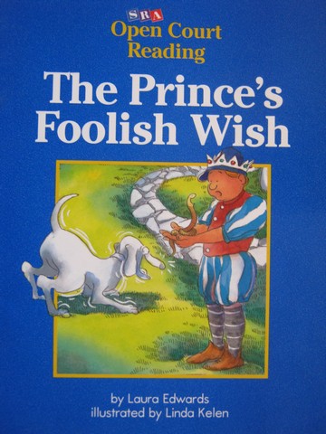 (image for) SRA Open Court Reading D The Prince's Foolish Wish (P)