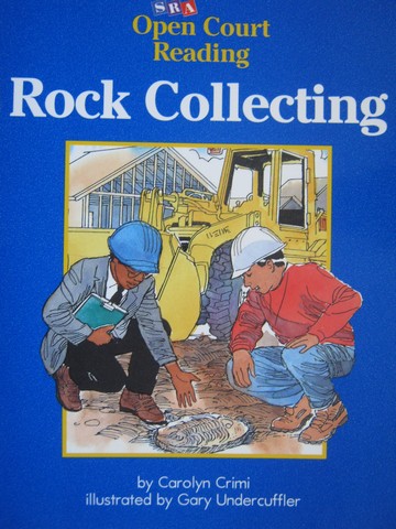 (image for) SRA Open Court Reading D Rock Collecting (P) by Carolyn Crimi