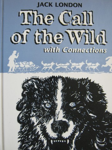 (image for) Call of the Wild with Connections (H) by Jack London