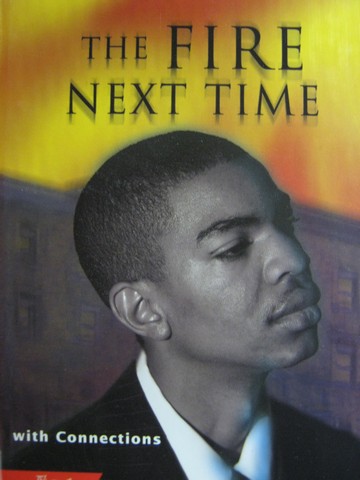 (image for) Fire Next Time with Connections (H) by James Baldwin
