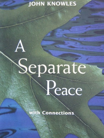 (image for) A Separate Peace with Connections (H) by John Knowles