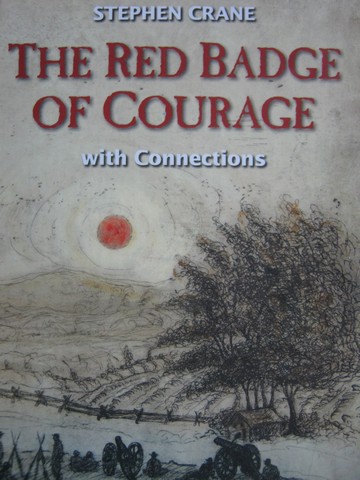 (image for) Red Badge of Courage with Connections (H) by Stephen Crane