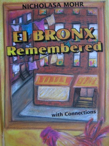 (image for) El Bronx Remembered with Connections (H) by Nicholasa Mohr