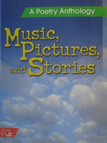 (image for) Music Pictures & Stories A Poetry Anthology (H) by Katie Vignery