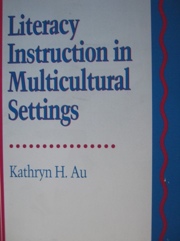 (image for) Literacy Instruction in Multicultural Settings (P) by Kathryn Au