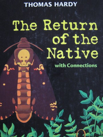 (image for) Return of the Native with Connections (H) by Thomas Hardy