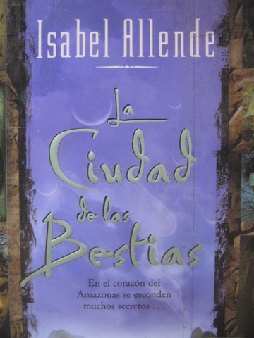 La Ciudad de las Bestias (P) by Isabel Allende