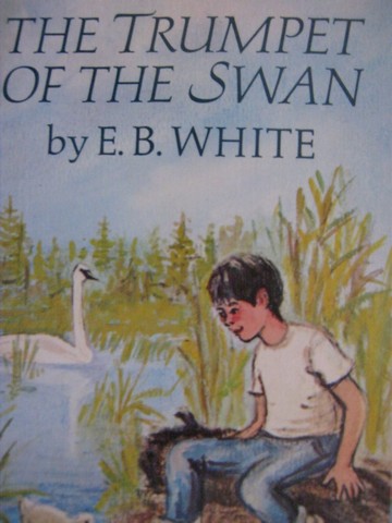 (image for) Trumpet of the Swan (P) by E B White