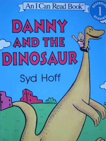 (image for) I Can Read! 1 Danny & the Dinosaur (P) by Syd Hoff