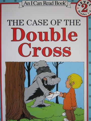 (image for) I Can Read Book 2 The Case of the Double Cross (P) by Bonsall