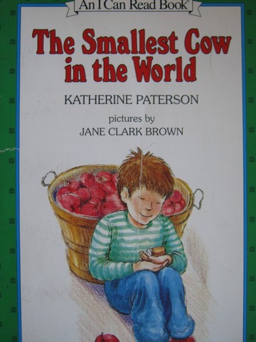 (image for) I Can Read Books Level 1 The Smallest Cow in the World (P) by Katherin Paterson