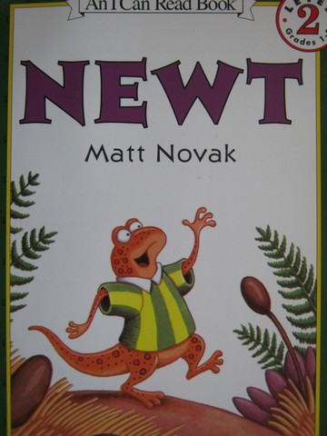 (image for) I Can Read Books Level 2 Newt (P) by Matt Novak