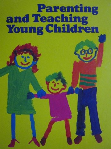 (image for) Parenting & Teaching Young Children (H) by Verna Hildebrand