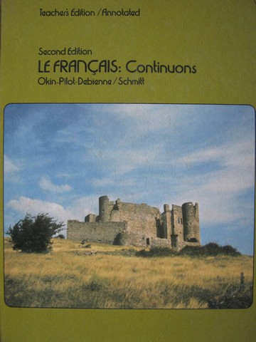 (image for) Le francais Continuons 2nd Edition ATE (TE)(H) by Okin, Schmitt