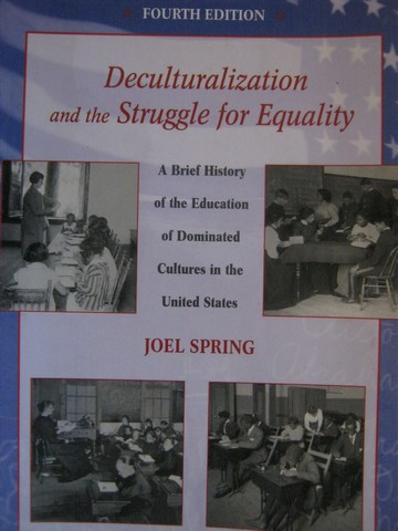 (image for) Deculturalization & the Struggle for Equality 4th Edition (P)