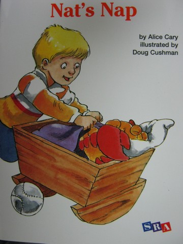 (image for) SRA Open Court Reading 1 Nat's Nap (P) by Alice Cary