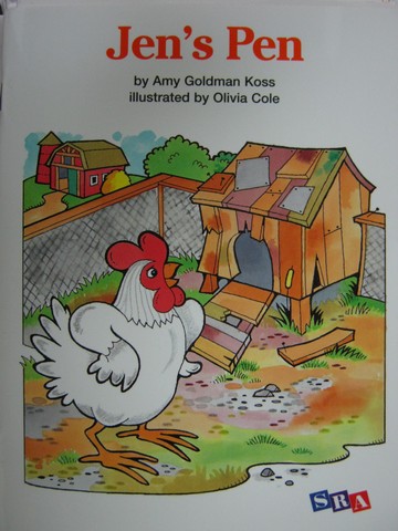(image for) SRA Open Court Reading 1 Jen's Pen (P) by Amy Goldman Koss