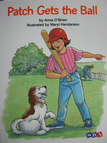 (image for) SRA Open Court Reading 1 Patch Gets the Ball (P) by Anne O'Brien