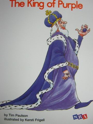 (image for) SRA Open Court Reading 1 The King of Purple (P) by Tim Paulson