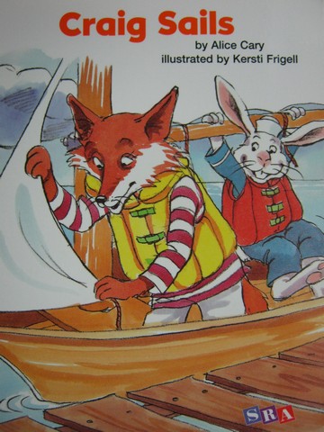 (image for) SRA Open Court Reading 1 Craig Sails (P) by Alice Cary