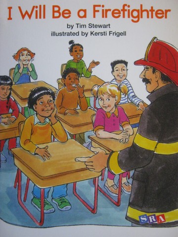 (image for) SRA Open Court Reading 1 I Will Be a Firefighter (P) by Stewart