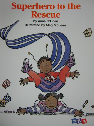 (image for) SRA Open Court Reading 1 Superhero to the Rescue (P) by OBrien