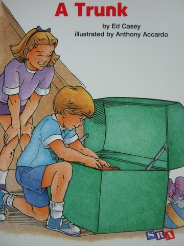 (image for) SRA Open Court Reading K A Trunk (P) by Ed Casey
