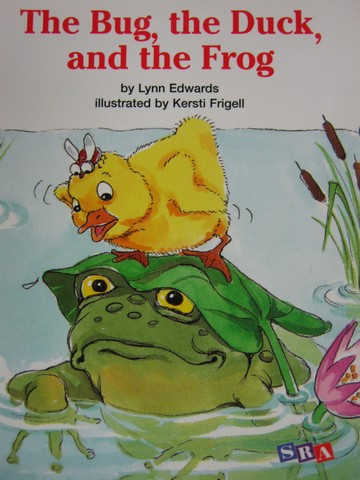 (image for) SRA Open Court Reading K The Bug the Duck & the Frod (P)