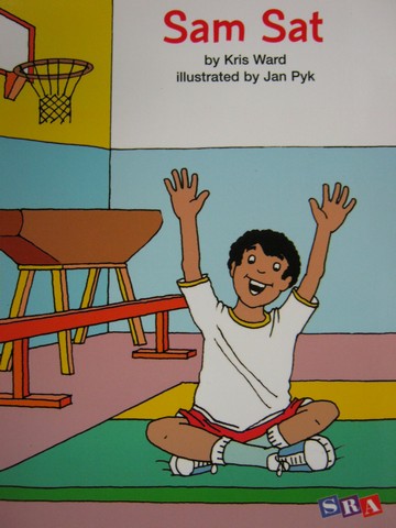 (image for) SRA Open Court Reading K Sam Sat (P) by Kris Ward