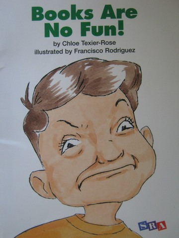 (image for) SRA Open Court Reading 2 Books Are No Fun! (P) by Texier-Rose