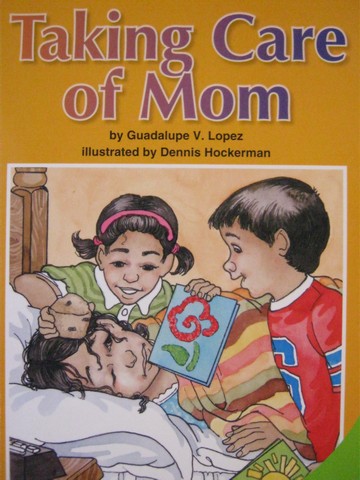 (image for) SRA Leveled Readers 2 Taking Care of Mom (P) by Guadalupe Lopez
