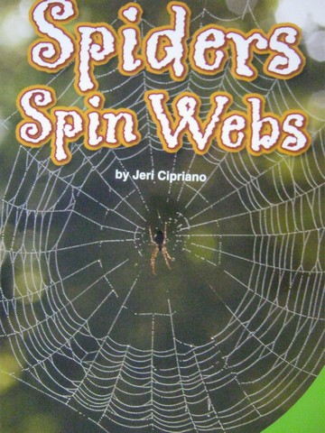 (image for) SRA Leveled Readers 2 Spiders Spin Webs (P) by Jeri Cipriano