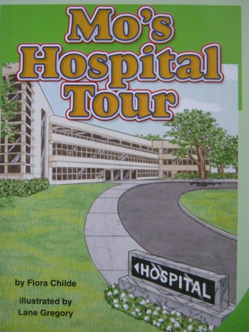 (image for) SRA Leveled Readers 2 Mo's Hospital Tour (P) by Flora Childe