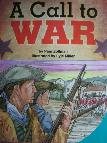 (image for) SRA Leveled Readers 5 A Call to War (P) by Pam Zollman