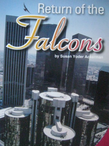 (image for) SRA Leveled Readers 6 Return of the Falcons (P) by Susan Yoder Ackerman