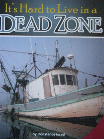 (image for) SRA Leveled Readers 6 It's Hard to Live in a Dead Zone (P) by Constance Israel