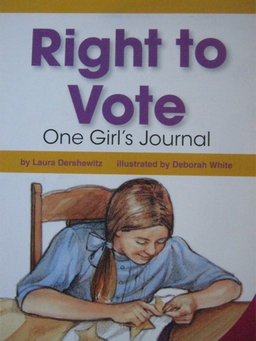 (image for) SRA Leveled Readers 6 Right to Vote One Girl's Journal (P) by Laura Dershewitz