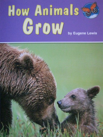 (image for) SRA Leveled Readers 1 How Animals Grow (P) by Eugene Lewis