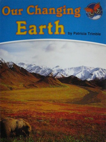 (image for) SRA Leveled Readers 3 Our Changing Earth (P) by Patricia Trimble