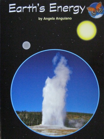 (image for) SRA Leveled Readers 3 Earth's Energy (P) by Angela Anguiano